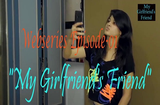 My Girlfriends Friend S01 E01 (2021) Hindi Hot Web Series